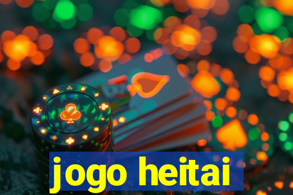 jogo heitai